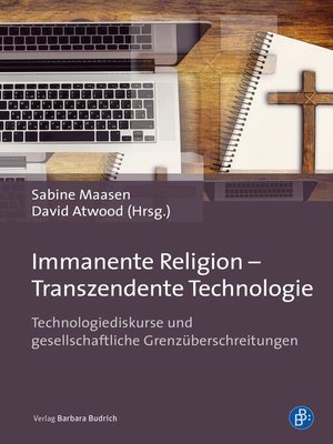 cover image of Immanente Religion – Transzendente Technologie